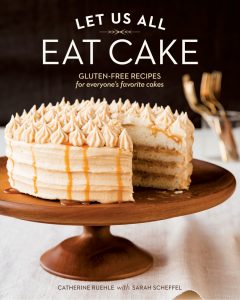 A picture of Catherine Ruehle's cookbook Let Us All Eat Cake